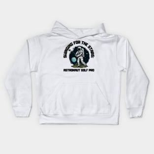 Swinging for the Stars: Astronaut Golf Pro Astronaut Golf Kids Hoodie